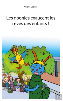 Bertrand.pt - Les Doonies Exaucent Les Reves Des Enfants