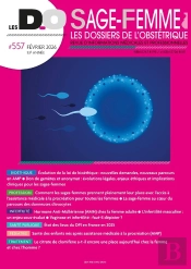 Les Dossiers De L'Obstétrique Sage-Femme N°557 : Bioéthique; Profession; Infertilité; Santé Publique; Pédiatrie; Traitement
