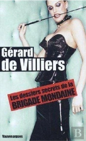 Les Dossiers Secrets De La Brigade Mondaine