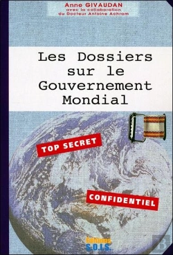Bertrand.pt - Les Dossiers Sur Le Gouvernement Mondial - Top Secret - Confidentiel