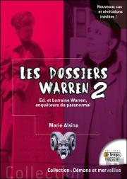 Les Dossiers Warren Tome 2 Ed & Lorraine Warren, Enqueteurs Du Paranormal