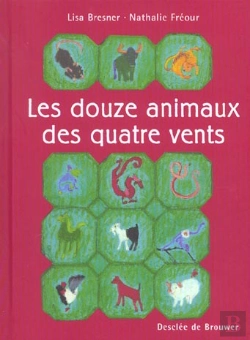 Bertrand.pt - Les Douze Animaux Des Quatres Vents