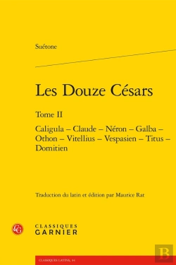 Bertrand.pt - Les Douze Césars : Caligula - Claude - Néron - Galba - Othon - Vitellius - Vespasien - Titus - Domitien