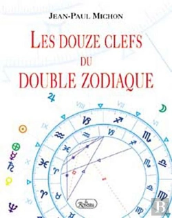 Bertrand.pt - Les Douze Clefs Du Double Zodiaque