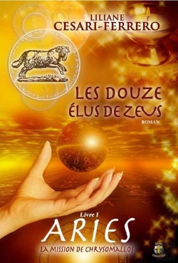 Bertrand.pt - Les Douze Élus De Zeus T.1 ; Ariès, La Mission De Chrysomallos