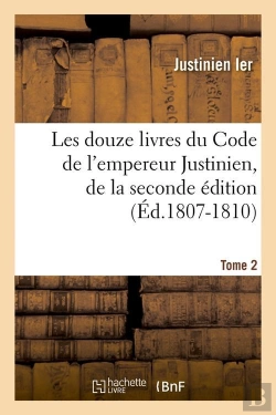 Bertrand.pt - Les Douze Livres Du Code T.2 Edition 1807 1810