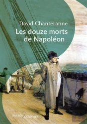 Les Douze Morts De Napoléon