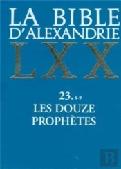 Les Douze Prophetes Bible D'Alexandrie Numero 23