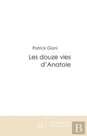 Les Douze Vies D'Anatole