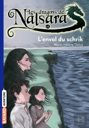 Les Dragons De Nalsara Tome 15 : L'Envol Du Schrik