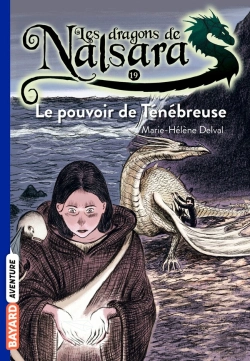 Bertrand.pt - Les Dragons De Nalsara Tome 19 : Le Pouvoir De Ténébreuse