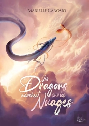 Les Dragons Marchent Sur Les Nuages