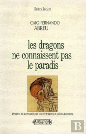 Les Dragons Ne Connaissent Pas Le Paradis