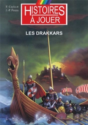Les Drakkars - Les Debuts De L'Ere Viking