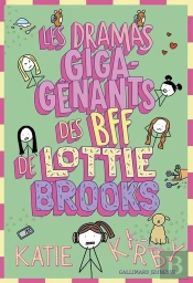 Les Dramas Giga-Gênants Des Bff De Lottie Brooks