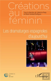 Les Dramaturges Espagnoles D'Aujourd'Hui
