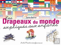 Bertrand.pt - Les Drapeaux Du Monde Expliqués Aux Enfants