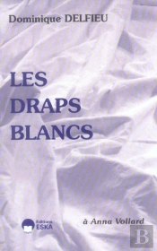 Les Draps Blancs ; A Anna Vollard
