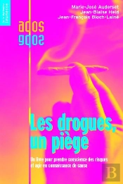 Les Drogues, Un Piege