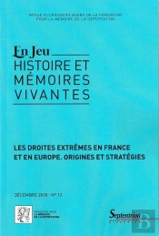 Les Droites Extrêmes En France En Europe Et Dans Le Monde Aujourd'Hui ; Entre Banalisation Et Normal