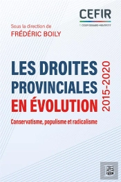 Les Droites Provinciales En Évolution (2015-2020) : Conservatisme, Populisme Et Radicalisme