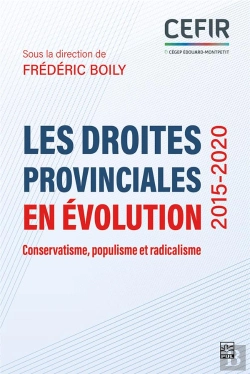 Bertrand.pt - Les Droites Provinciales En Évolution (2015-2020) : Conservatisme, Populisme Et Radicalisme