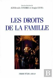 Les Droits De La Famille - Actes Du Xiiie Colloque National À  Paris, 26 Mars 1994 Et À Lugano, 21-24 Septembre 1994