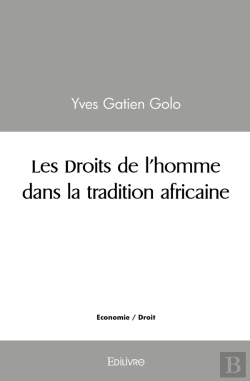 Bertrand.pt - Les Droits De L'Homme Dans La Tradition Africaine