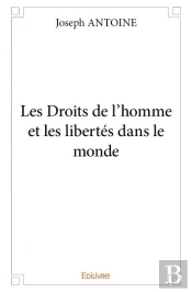 Les Droits De L'Homme Et Les Libertes Dans Le Monde