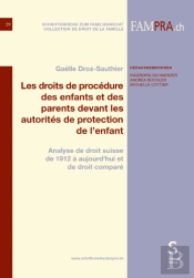 Les Droits De Procédure Des Enfants Et Des Parents Devant Les Autorités De Protection De L'Enfant