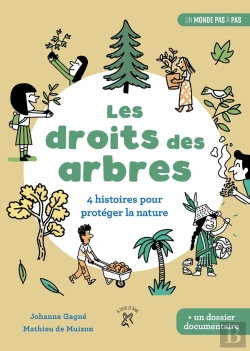 Bertrand.pt - Les Droits Des Arbres ; 4 Histoires Pour Protéger La Nature