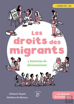 Bertrand.pt - Les Droits Des Migrants ; 4 Histoires De Déracinement