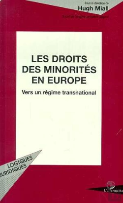 Bertrand.pt - Les Droits Des Minorites En Europe ; Vers Un Regime Transnational