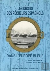 Les Droits Des Pêcheurs Espagnols Dans L'Europe Bleue