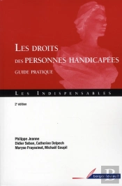 Les Droits Des Personnes Handicapées, Guide Pratique (2e Édition)