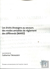 Les Droits Étrangers Au Secours Des Modes Amiables De Règlement Des Différends (Mard)