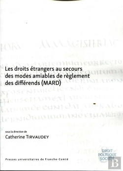 Bertrand.pt - Les Droits Étrangers Au Secours Des Modes Amiables De Règlement Des Différends (Mard)