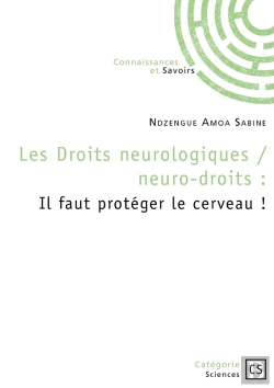 Bertrand.pt - Les Droits Neurologiques / Neuro-Droits : Il Faut Protéger Le Cerveau !