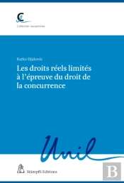 Les Droits Réels Limités À L'Épreuve Du Droit De La Concurrence
