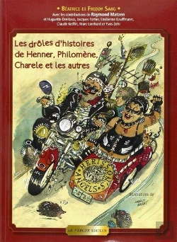 Bertrand.pt - Les Drôles D'Histoires De Henner, Philomène, Charèle Et Les Autres