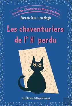 Bertrand.pt - Les Droles D'Histoires Du Monde Des Mots - Vol. 2 Les Chaventuriers De L'H Perdu
