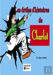 Les Drôles Histoires De Charlot