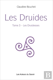 Les Druides Tome 3 : Druidesses