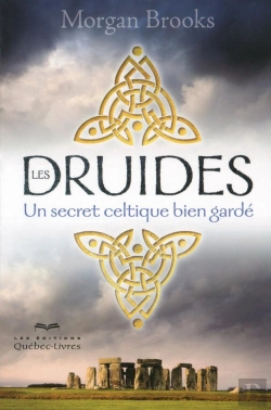 Bertrand.pt - Les Druides ; Un Secret Celtique Bien Gardé