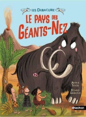 Les Duracuire : Le Pays Des Géants-Nez