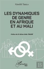 Les Dynamiques De Genre En Afrique Et Au Mali