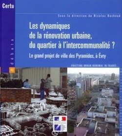 Bertrand.pt - Les Dynamiques De La Renovation Urbaine, Du Quartier A L'Intercommunalite ? Le Grand Projet De Ville