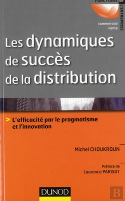 Bertrand.pt - Les Dynamiques De Succes De La Distribution