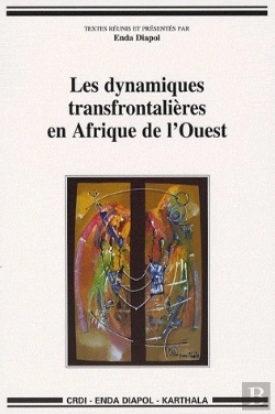 Bertrand.pt - Les Dynamiques Transfrontalières En Afrique De L'Ouest
