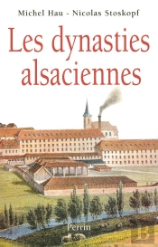 Les Dynasties Alsaciennes